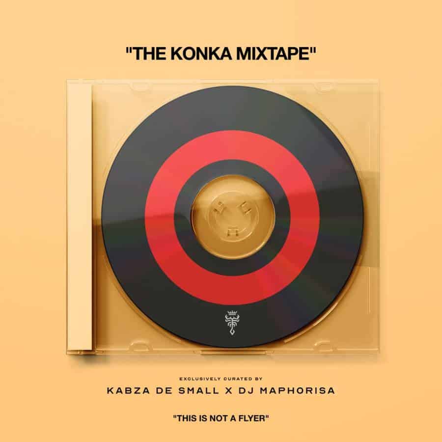 Kabza De small x Dj Maphorisa - The Konka Mixtape : Sweet & Dust
